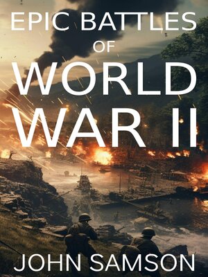 cover image of Epic Battles of World War II